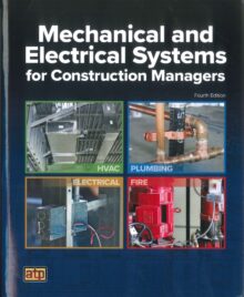 Mechanical and Electrical Systems for Construction Managers